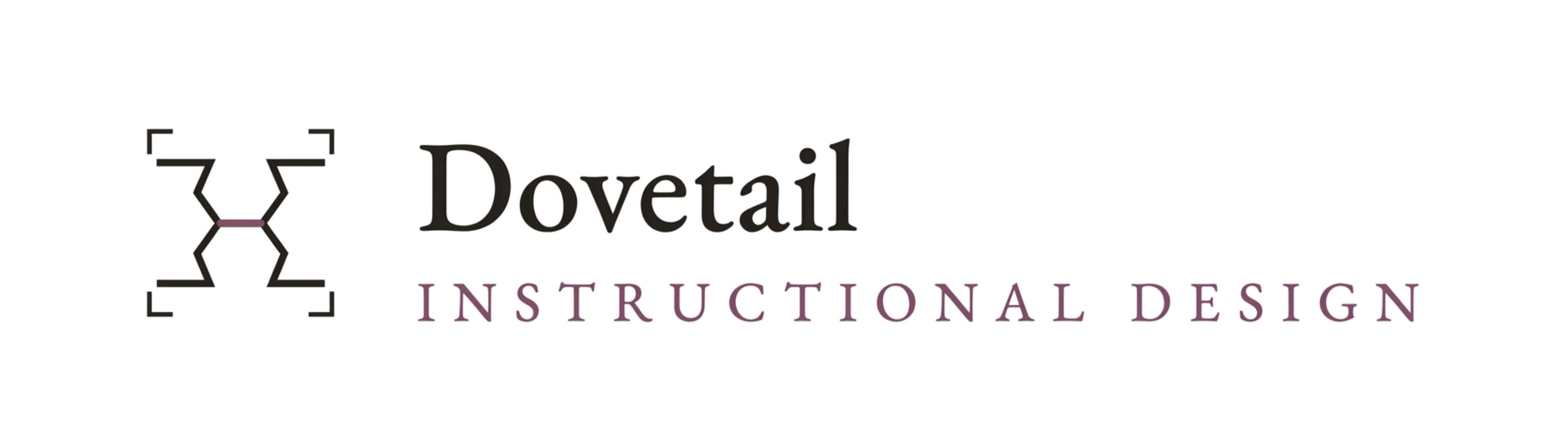 Dovetail Instructional Design, LLC An image displaying the text "Dovetail Instructional Design, LLC" and the accompanying logo.